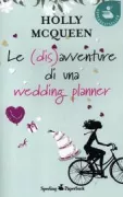 Copertina libro <b>Le (dis)avventure di una wedding planner<br></b>(titolo originale o altro titolo: <i>Confetti confidential</i>)