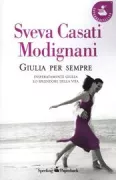 Copertina libro <b>Giulia per sempre<br></b>(titolo originale o altro titolo: <i>Disperatamente Giulia</i>)