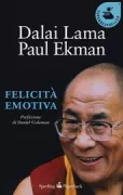 Copertina libro <b>Felicità emotiva<br></b>(titolo originale o altro titolo: <i>Emotional awareness</i>)