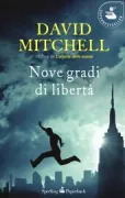 Copertina libro <b>Nove gradi di libertà<br></b>(titolo originale o altro titolo: <i>Ghostwritten</i>)