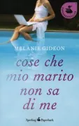 Copertina libro <b>Cose che mio marito non sa di me<br></b>(titolo originale o altro titolo: <i>Wife 22</i>)
