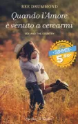 Copertina libro <b>Quando l'amore è venuto a cercarmi<br></b>(titolo originale o altro titolo: <i>The pioneer woman</i>)