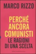 Copertina libro <b>Perché ancora comunisti</b>