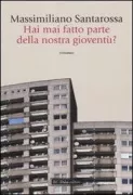 Copertina libro <b>Hai mai fatto parte della nostra gioventù?</b>