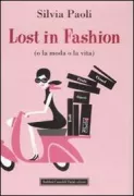 Copertina libro <b>Lost in fashion (o la moda o la vita)</b>