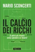 Copertina libro <b>Il calcio dei ricchi</b>