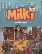 Copertina libro <b>Milki. Bulli e pupe</b>