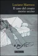 Copertina libro <b>Il caso del croato morto ucciso</b>