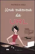 Copertina libro <b>Una mamma da URL</b>