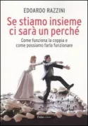 Copertina libro <b>Se stiamo insieme ci sarà un perché</b>