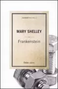 Copertina libro <b>Frankenstein, o il Prometeo moderno<br></b>(titolo originale o altro titolo: <i>Frankenstein, or The modern Prometheus</i>)