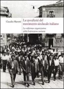 Copertina libro <b>La specificità del movimento sindacale italiano</b>