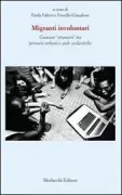 Copertina libro <b>Migranti involontari</b>