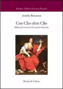 Copertina libro <b>Con Clio oltre Clio</b>