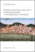 Copertina libro <b>Napoli spagnola (16. sec.)</b>