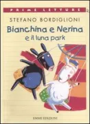 Copertina libro <b>Bianchina e Nerina e il luna park</b>