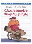 Copertina libro <b>Cicciobombo diventa pirata</b>