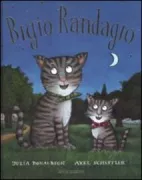 Copertina libro <b>Bigio Randagio<br></b>(titolo originale o altro titolo: <i>Tabby McTat</i>)