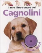 Copertina libro <b>Il mio libro sonoro dei cagnolini</b>
