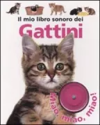 Copertina libro <b>Il mio libro sonoro dei gattini</b>