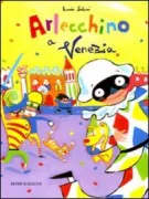 Copertina libro <b>Arlecchino a Venezia</b>
