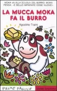 Copertina libro <b>La mucca Moka fa il burro</b>