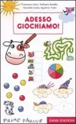 Copertina libro <b>Adesso giochiamo!</b>