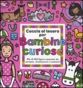 Copertina libro <b>Caccia al tesoro per bambine curiose</b>
