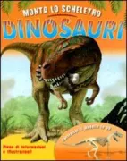 Copertina libro Monta lo scheletro Dinosauri