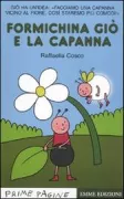 Copertina libro <b>Formichina Giò e la capanna</b>