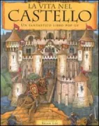 Copertina libro <b>La vita nel castello<br></b>(titolo originale o altro titolo: <i>Castle</i>)