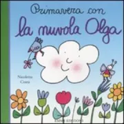 Copertina libro <b>Primavera con la nuvola Olga</b>