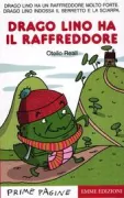 Copertina libro <b>Drago Lino ha il raffreddore</b>
