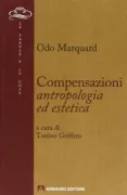 Copertina libro <b>Compensazioni<br></b>(titolo originale o altro titolo: <i>Zur Geschichte des philosophischen Begriff Anthropologie</i>)