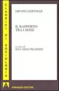 Copertina libro <b>Il rapporto tra i sessi<br></b>(titolo originale o altro titolo: <i>The arrangement between the sexes</i>)