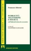 Copertina libro <b>Pubblicità, televisione e società nell'Italia del miracolo economico</b>