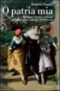 Copertina libro <b>O patria mia</b>