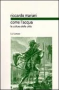 Copertina libro <b>Come l'acqua</b>