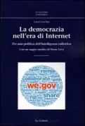Copertina libro <b>La democrazia nell'era di Internet</b>