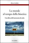 Copertina libro <b>La morale al tempo della bioetica</b>