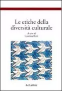 Copertina libro <b>Le etiche della diversità culturale</b>