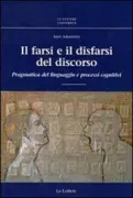 Copertina libro <b>Il farsi e il disfarsi del discorso</b>