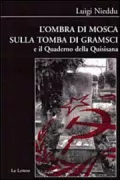 Copertina libro <b>L'ombra di Mosca sulla tomba di Gramsci e il Quaderno della Quisisana</b>