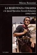 Copertina libro <b>La Resistenza italiana e lo Special Operations Executive britannico (1943-1945)</b>