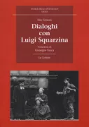 Copertina libro <b>Dialoghi con Luigi Squarzina</b>