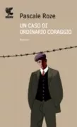 Copertina libro <b>Un caso di ordinario coraggio<br></b>(titolo originale o altro titolo: <i>Itsik</i>)
