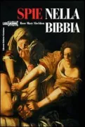 Copertina libro <b>Spie nella Bibbia<br></b>(titolo originale o altro titolo: <i>Spies of the Bible</i>)