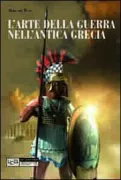 Copertina libro <b>L'arte della guerra nell'antica Grecia</b>