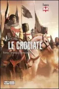 Copertina libro <b>Le crociate<br></b>(titolo originale o altro titolo: <i>The crusades</i>)