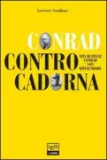 Copertina libro <b>Conrad contro Cadorna</b>